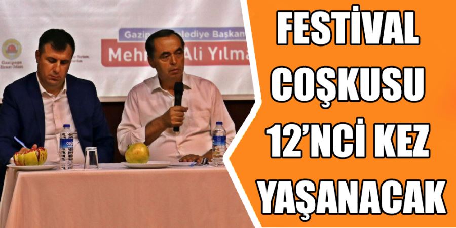 FESTİVAL COŞKUSU 12’NCİ KEZ YAŞANACAK