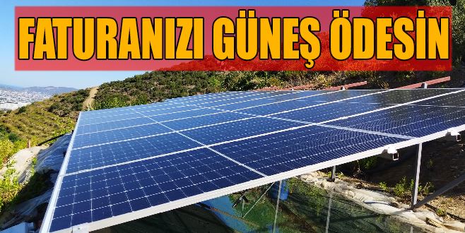 FATURANIZI GÜNEŞ ÖDESİN