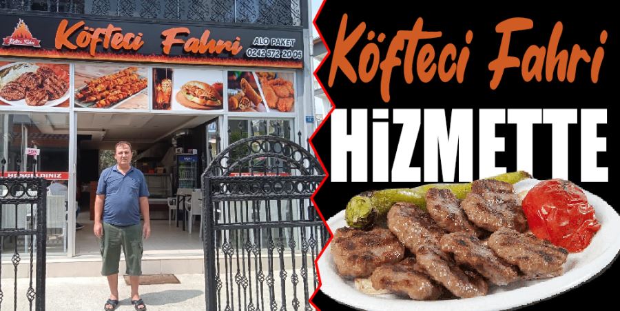 KÖFTECİ FAHRİ HİZMETTE
