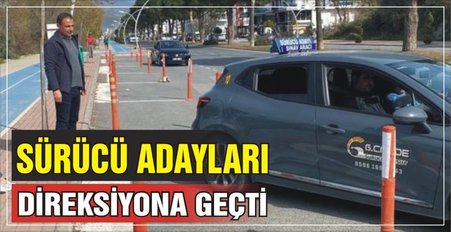 SÜRÜCÜ ADAYLARI DİREKSİYONA GEÇTİ