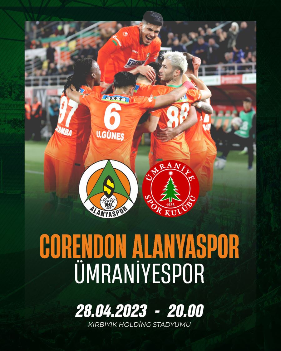 HANGİKREDİ ÜMRANİYESPOR CORENDON ALANYASPOR  MAÇI BİLETLERİ  SATIŞA SUNULDU