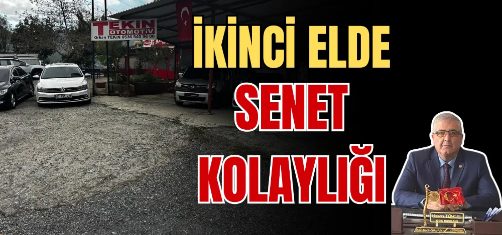 İKİNCİ ELDE SENET KOLAYLIĞI 