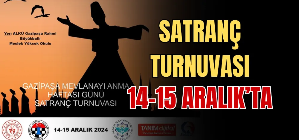 SATRANÇ TURNUVASI 14-15 ARALIK’TA 