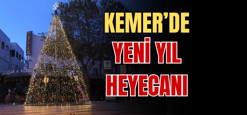 KEMER’DE YENİ YIL HEYECANI 