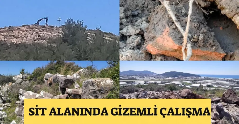 SİT ALANINDA GİZEMLİ ÇALIŞMA