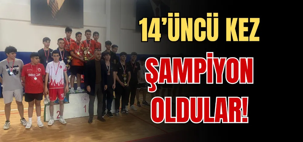 14’ÜNCÜ KEZ ŞAMPİYON OLDULAR! 