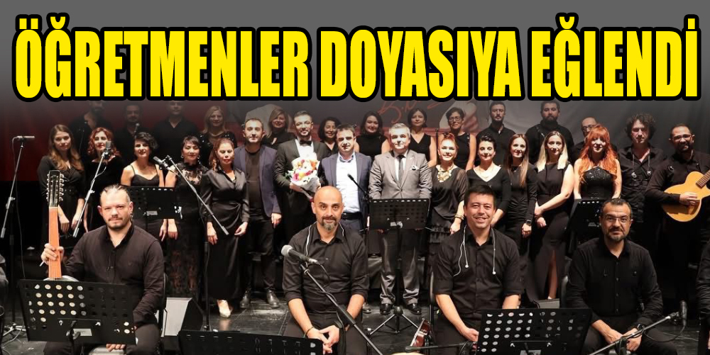 ÖĞRETMENLER DOYASIYA EĞLENDİ