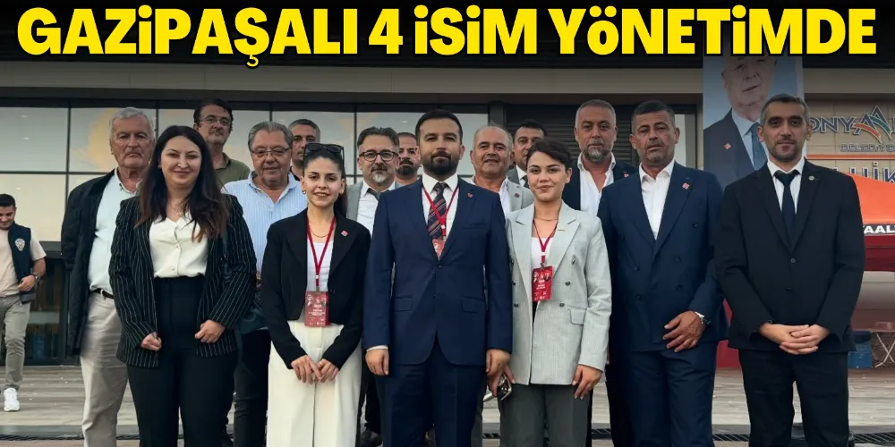 GAZİPAŞALI 4 İSİM YÖNETİMDE
