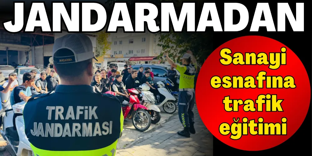 SANAYİ ESNAFINA TRAFİK EĞİTİMİ