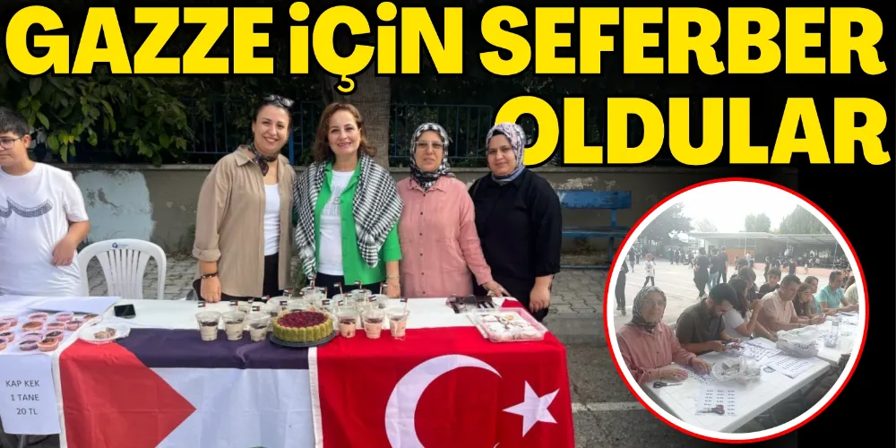 GAZZE İÇİN SEFERBER OLDULAR