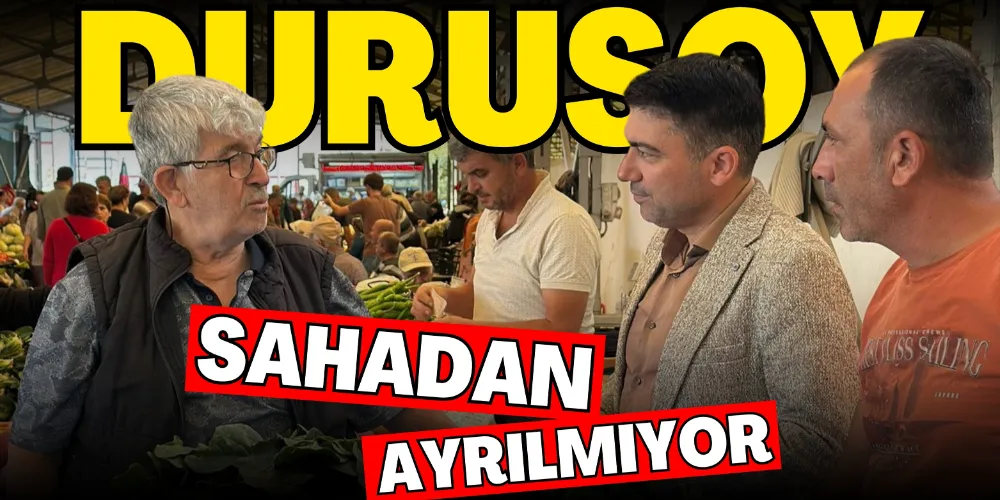 DURUSOY SAHADAN AYRILMIYOR