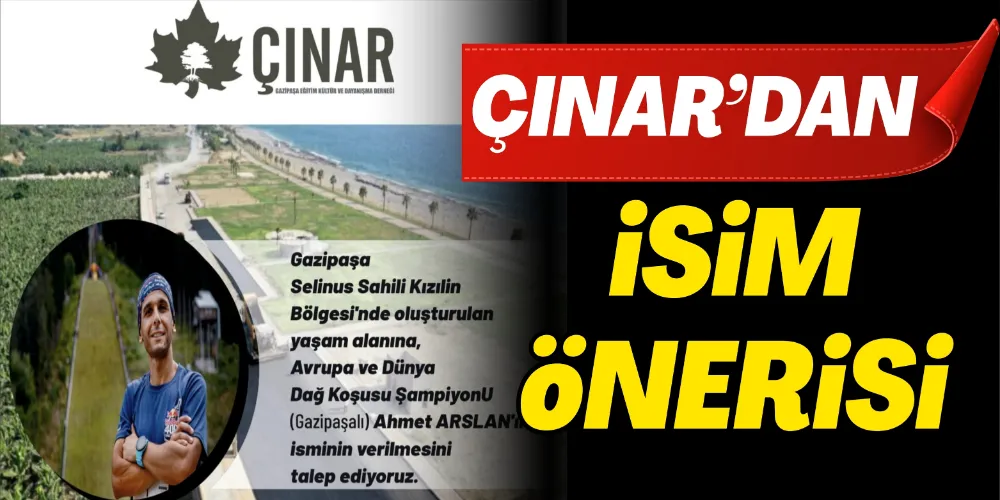 ÇINAR’DAN AHMET ARSLAN ÖNERİSİ