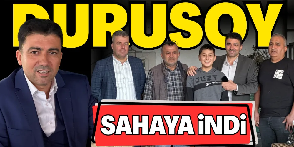 DURUSOY SAHAYA İNDİ