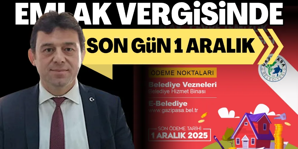 EMLAK VERGİSİNDE SON GÜN 1 ARALIK!