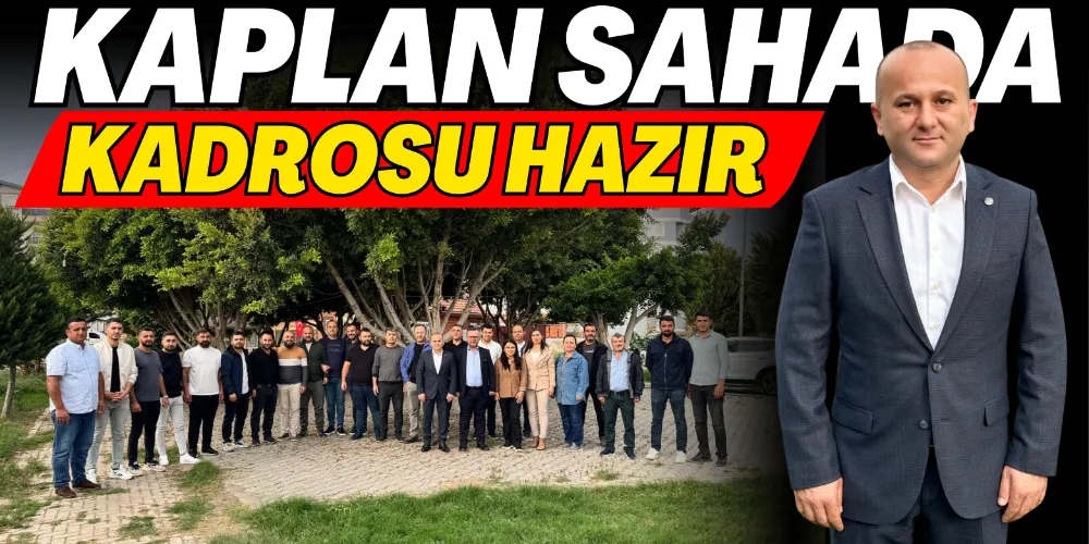 KAPLAN ADAYLIĞINI DUYURDU