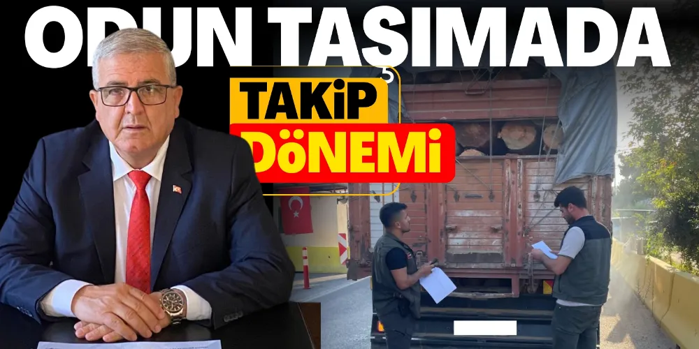 ODUN TAŞIMACILIĞINDA TAKİP DÖNEMİ