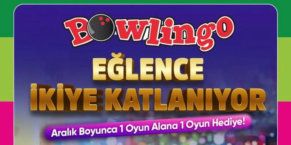 BOWLİNGO’DA 1 ALANA 1 HEDİYE
