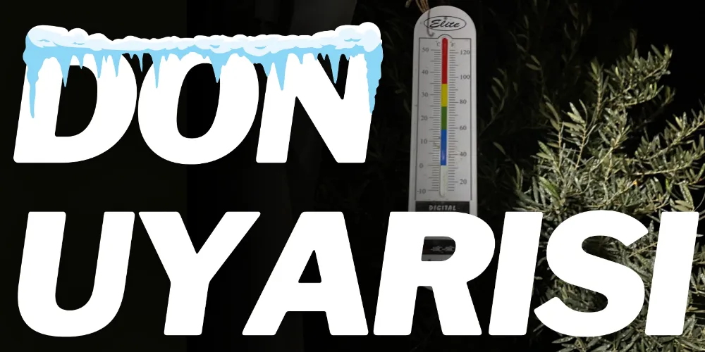 ZİRAİ DON UYARISI