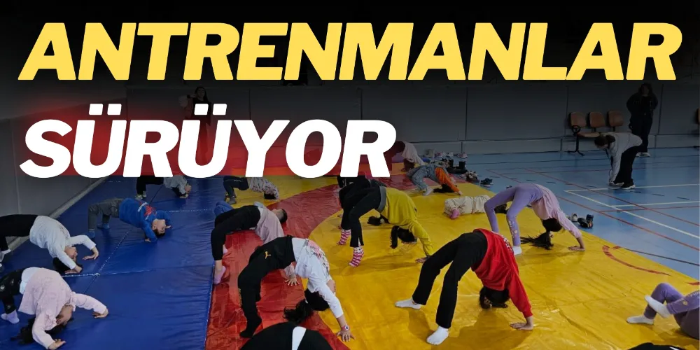 SPOR OKULLARI ANTRENMANLARI SÜRÜYOR