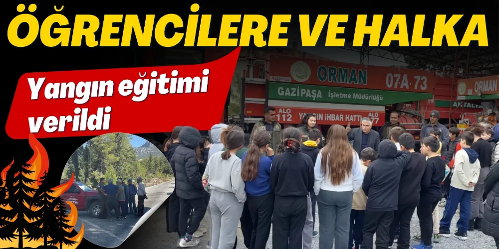 ÖĞRENCİLERE VE HALKA YANGIN EĞİTİMİ