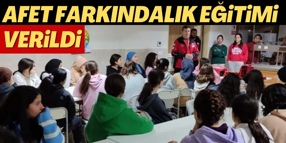 AFET FARKINDALIK EĞİTİMİ VERİLDİ