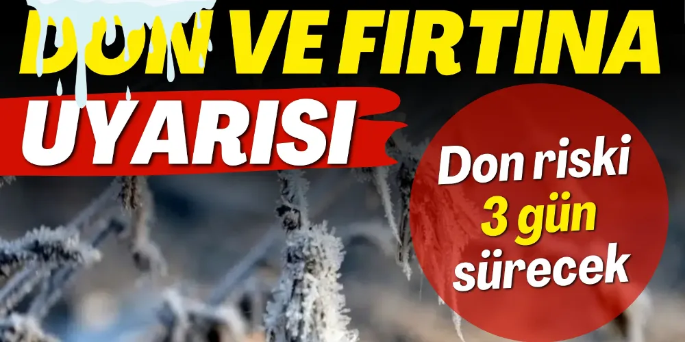 DON VE FIRTINA UYARISI