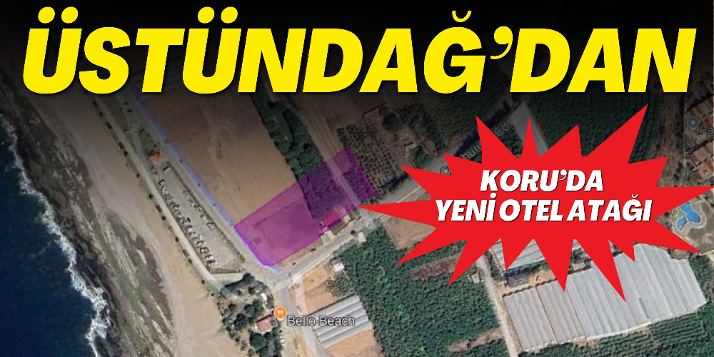 ÜSTÜNDAĞ’DAN YENİ OTEL ATAĞI