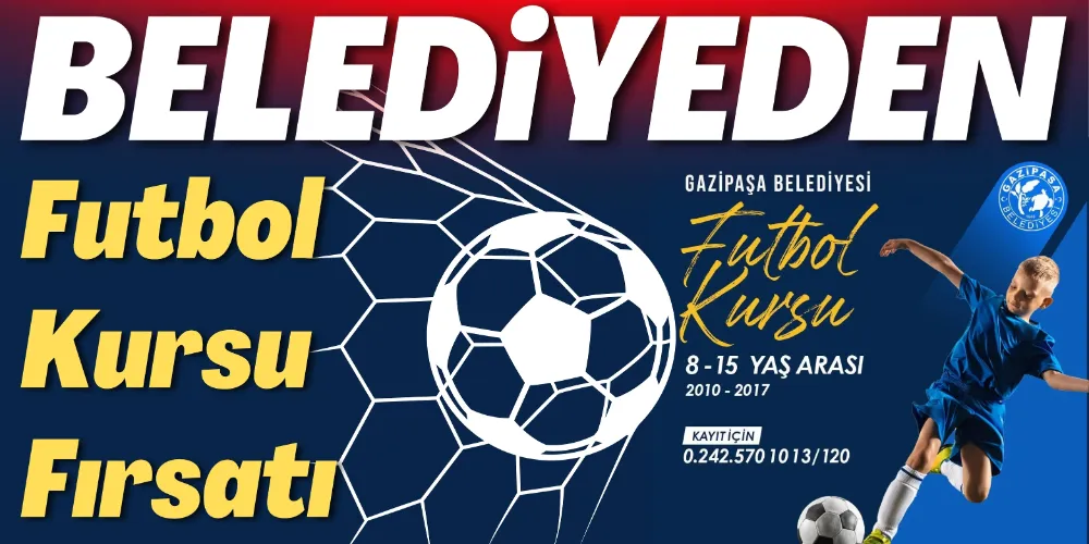 BELEDİYEDEN FUTBOL KURSU FIRSATI