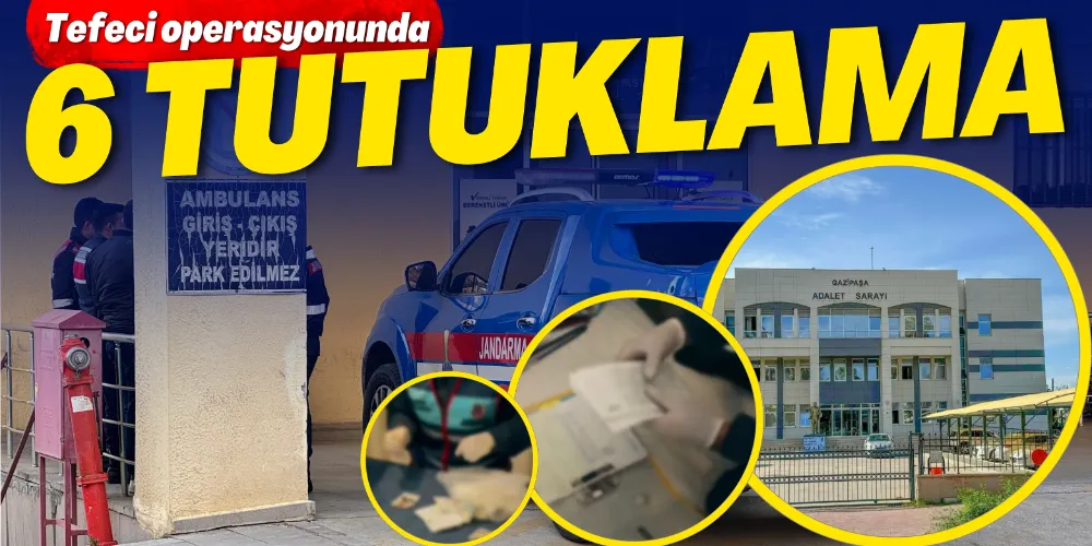 6 TUTUKLAMA