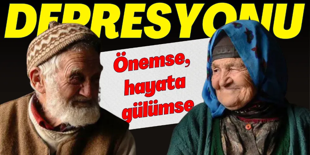 DEPRESYONU ÖNEMSE, HAYATA GÜLÜMSE!