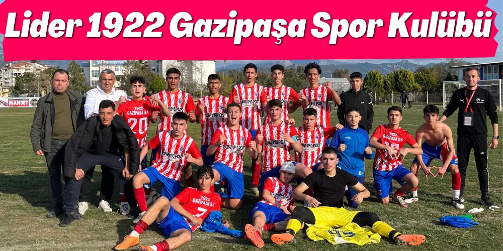 LİDER 1922 GAZİPAŞA SPOR KULÜBÜ