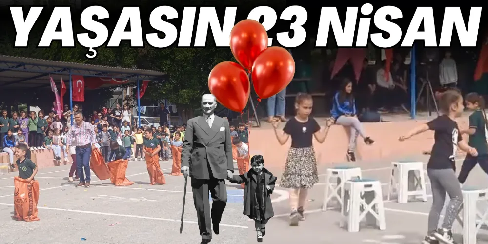 AHMET TUNCER’DE 23 NİSAN BİR BAŞKA KUTLANIYOR