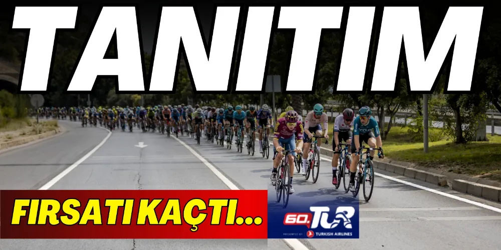 TANITIM FIRSATI KAÇTI