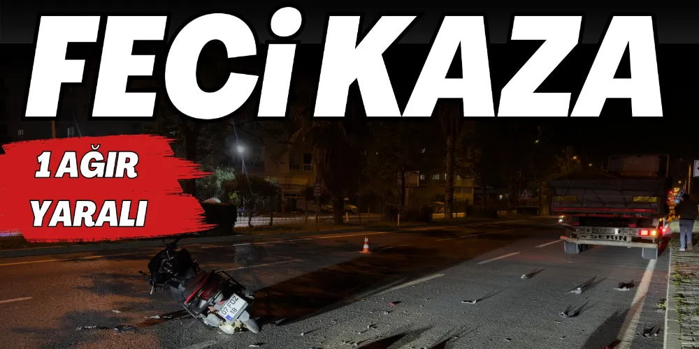 TIR’A ARKADAN ÇARPTI AĞIR YARALANDI