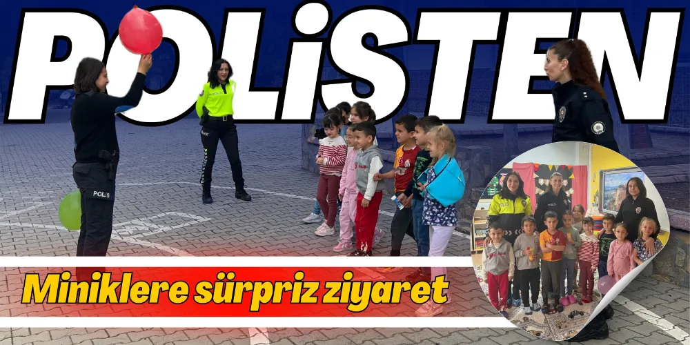 POLİSTEN MİNİKLERE SÜRPRİZ