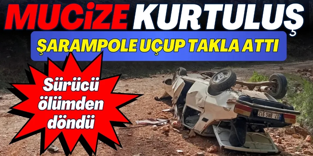ŞARAMPOLE UÇAN OTOMOBİLİN SÜRÜCÜSÜ YARALANDI 