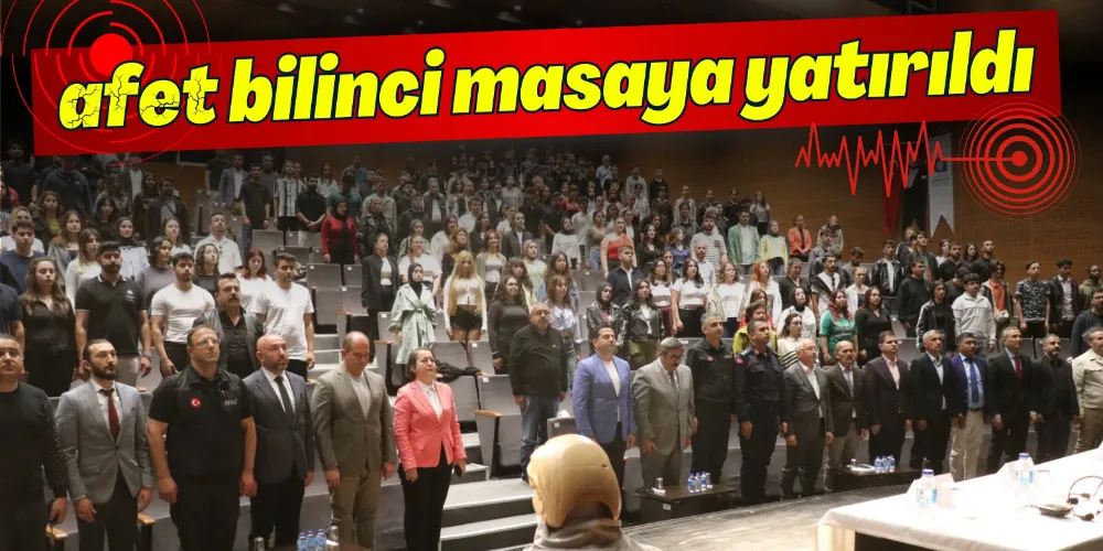 AFET GERÇEĞİ MASAYA YATIRILDI
