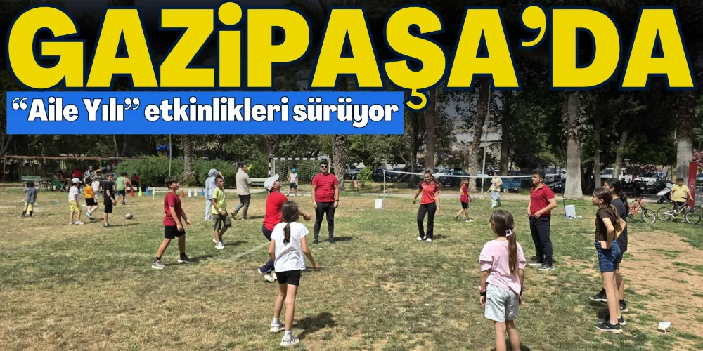 “AİLE YILI” ETKİNLİKLERİ SÜRÜYOR