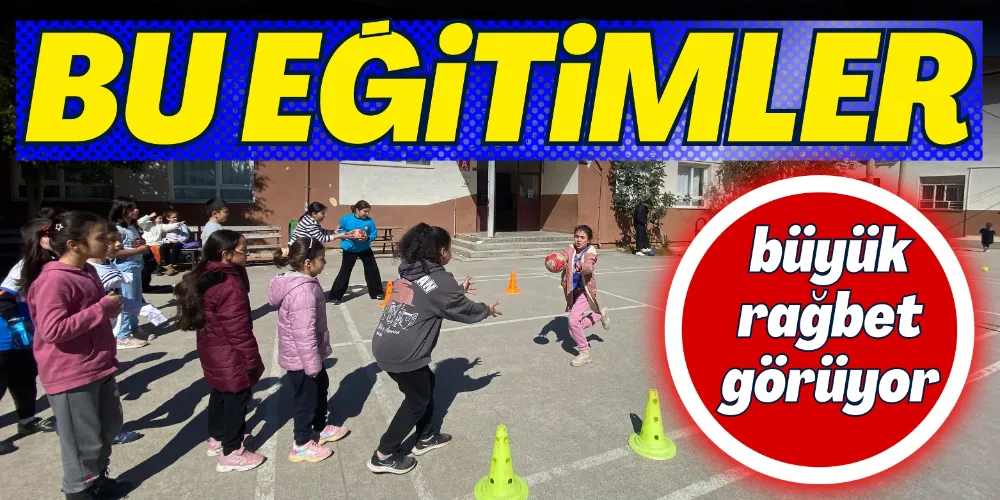 BU EĞİTİMLER BÜYÜK RAĞBET GÖRÜYOR