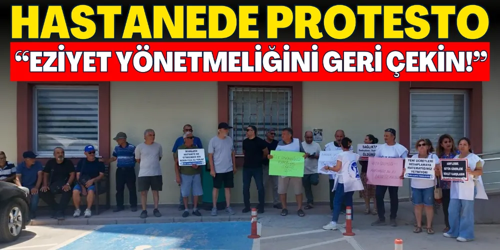 “EZİYET YÖNETMELİĞİNİ GERİ ÇEKİN!”