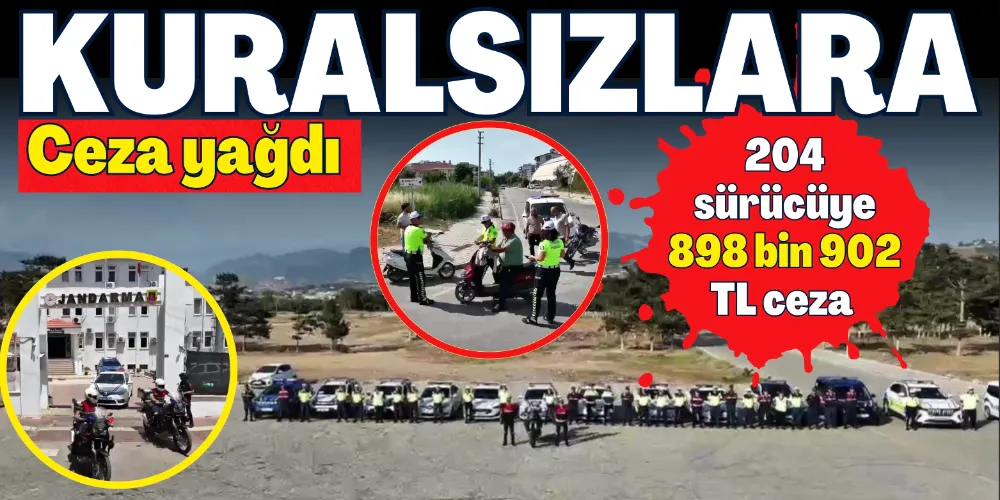 KURALSIZLARA CEZA YAĞDI