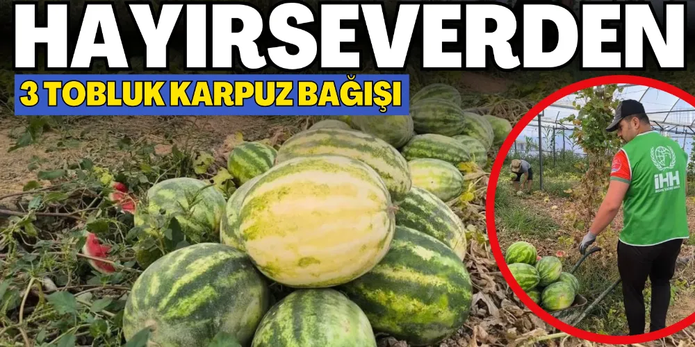 HAYIRSEVERDEN 3 TONLUK BAĞIŞ