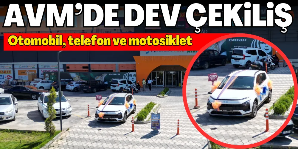 GAZİPAŞA AİRPORT AVM’DE DEV ÇEKİLİŞ 