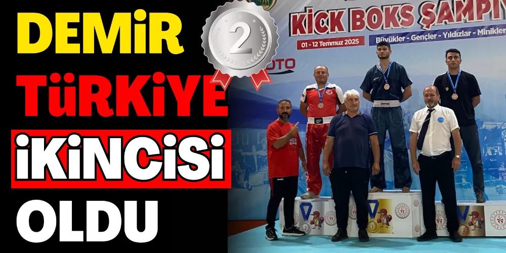 DEMİR TÜRKİYE İKİNCİSİ OLDU