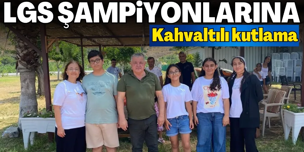 LGS ŞAMPİYONLARINA KAHVALTILI KUTLAMA