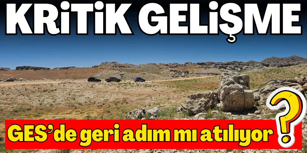 GES’DE GERİ ADIM MI?