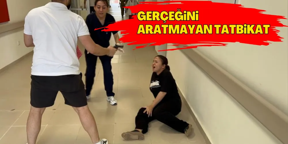 GERÇEĞİNİ ARATMAYAN TATBİKAT