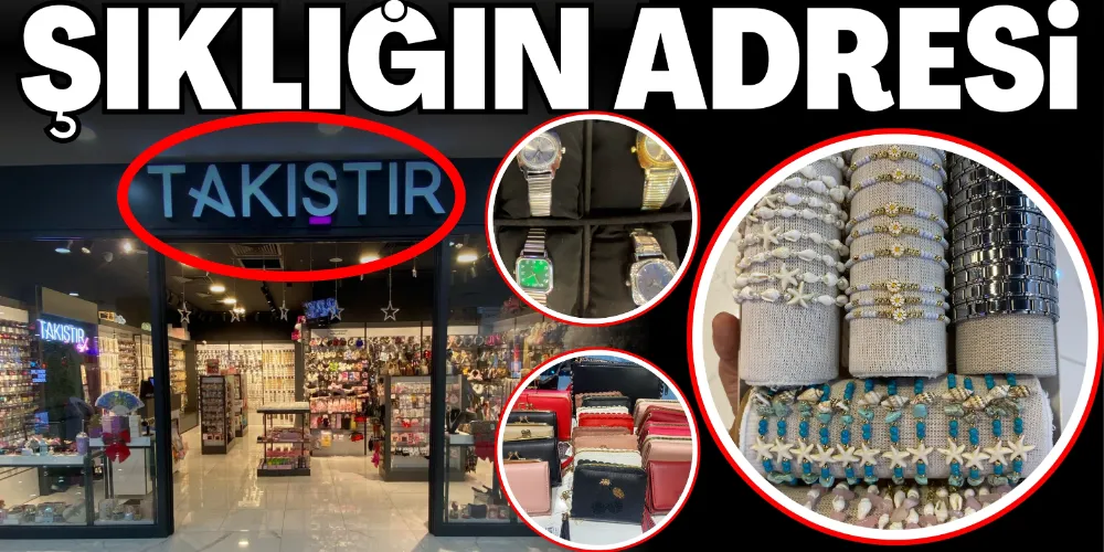 ŞIKLIĞIN ADRESİ: TAKIŞTIR