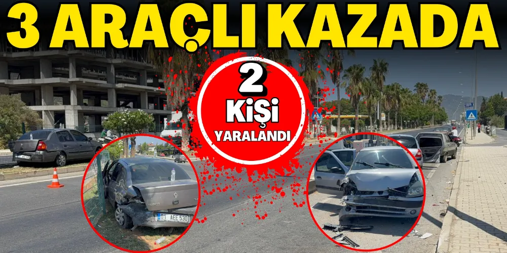 3 ARACIN KARIŞTIĞI KAZADA 2 KİŞİ YARALANDI