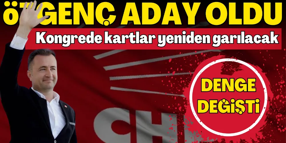 ÖZGENÇ ADAY OLDU